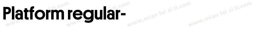 Platform regular字体转换